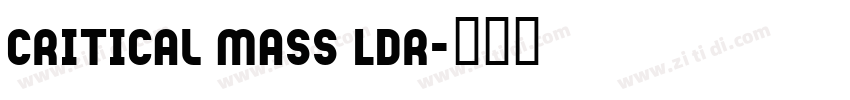 Critical Mass LDR字体转换